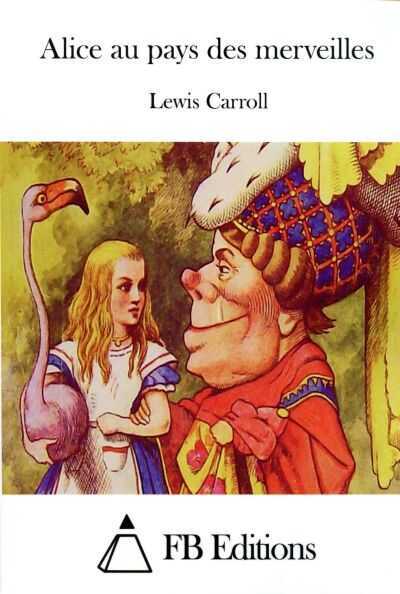 Alice Au Pays Des Merveilles