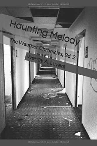 Haunting Melody: The Weather Chronicles, Bd. 2