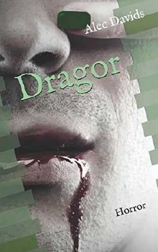 Dragor: Todbringendes Grün