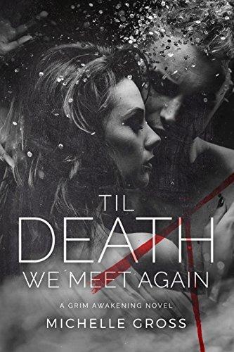 'Til Death We Meet Again