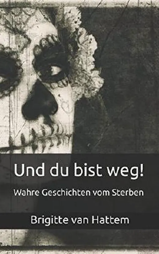Und du bist weg!