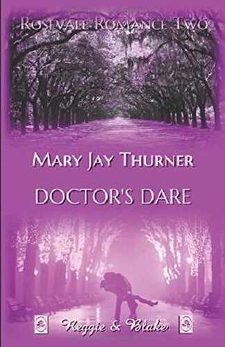 Doctor's Dare — Mary Jay Thurner
