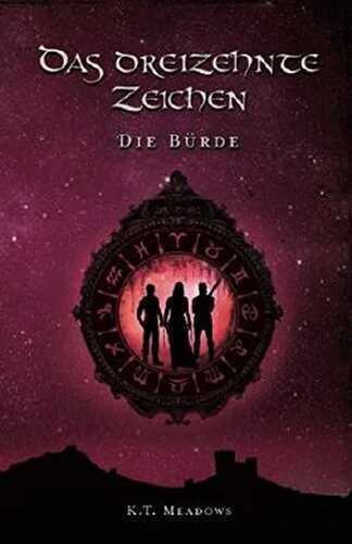 Das Dreizehnte Zeichen - Die Bürde