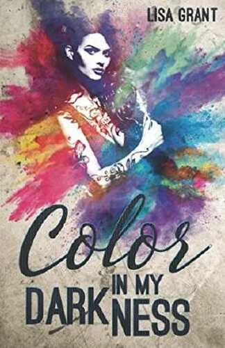 Color in my Darkness
