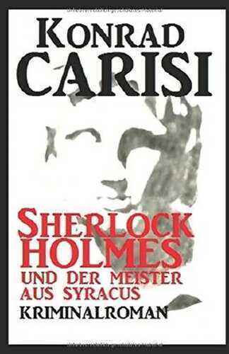 Sherlock Holmes und der Meister aus Syracus