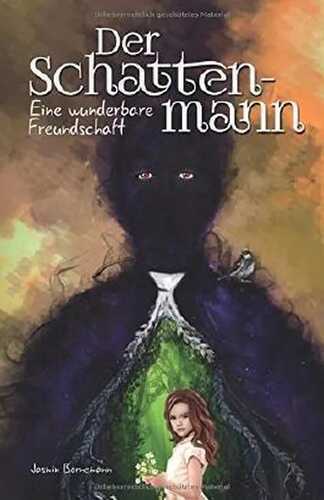 Der Schattenmann: Eine wunderbare Freundschaft