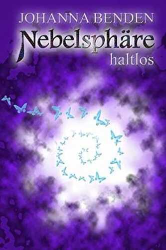 Nebelsphäre - haltlos (Kiel-Reihe, Band 1)