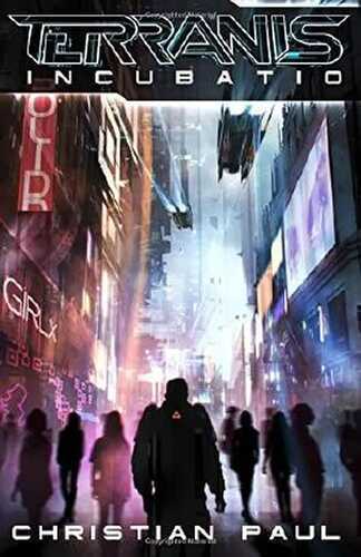 Terranis: Incubatio — Christian Paul
