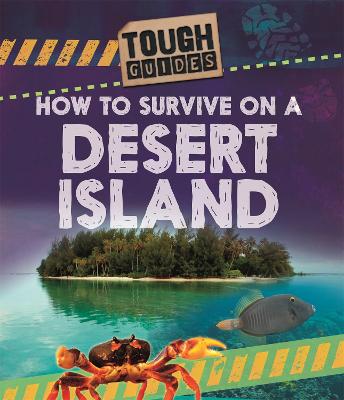 Tough Guides: How to Survive on a Desert Island — Jim Pipe