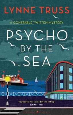 Psycho by the Sea — Lynne Truss