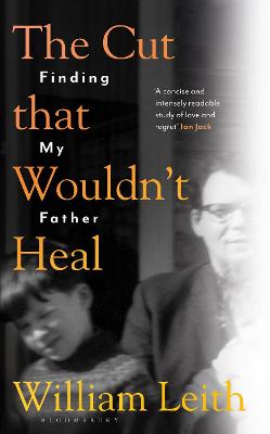 Cut that Wouldn't Heal — William Leith