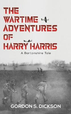 Wartime Adventures of Harry Harris