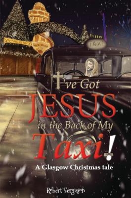 I've got Jesus in the Back of my Taxi!