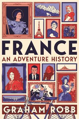 France: An Adventure History