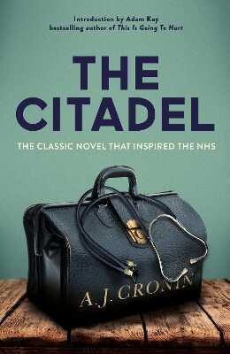 The Citadel — A. J. Cronin