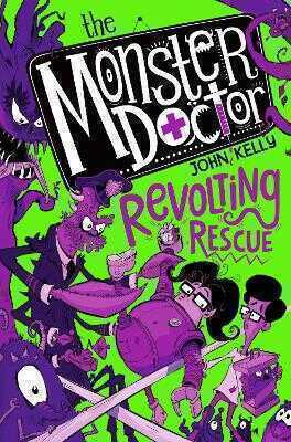 The Monster Doctor: Revolting Rescue