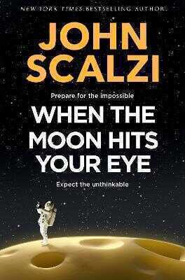 When the Moon Hits Your Eye