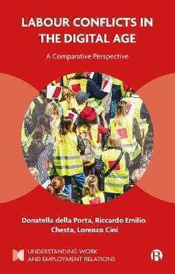 Labour Conflicts in the Digital Age