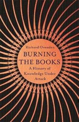 Burning the Books: RADIO 4 BOOK OF THE WEEK