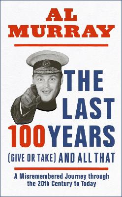 Last 100 Years (give or take) and All That