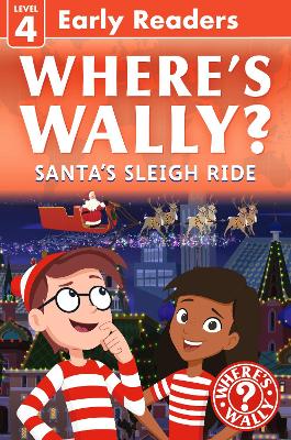 Where's Wally? Santa's Sleigh Ride: Early Reader