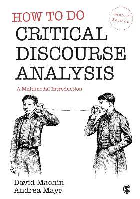 How to Do Critical Discourse Analysis