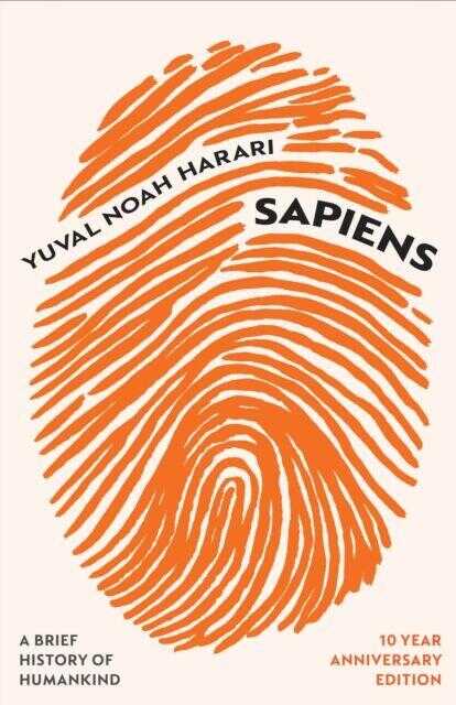 Sapiens: A Brief History of Humankind (10 Year Anniversary Edition)