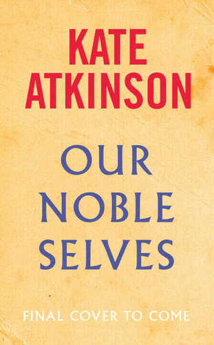 Our Noble Selves