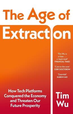 The Age of Extraction
