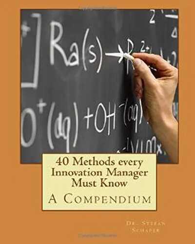 40 Methods every Innovation Manager Must Know