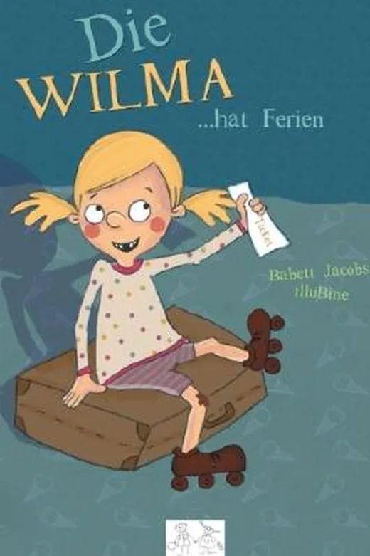 Die WILMA hat Ferien