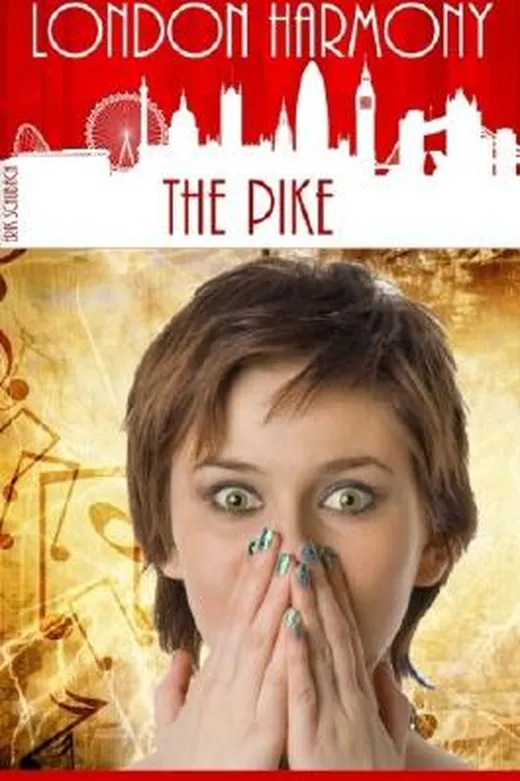 London Harmony: The Pike