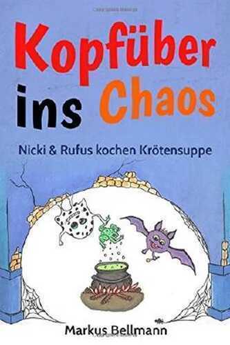 Rufus und Nicki kochen Krötensuppe