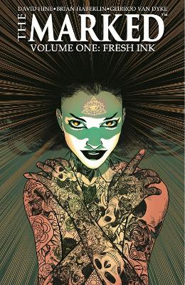 Marked Volume 1: Fresh Ink