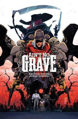 Ain''t No Grave