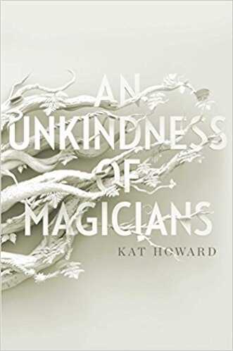 Unkindness of Magicians