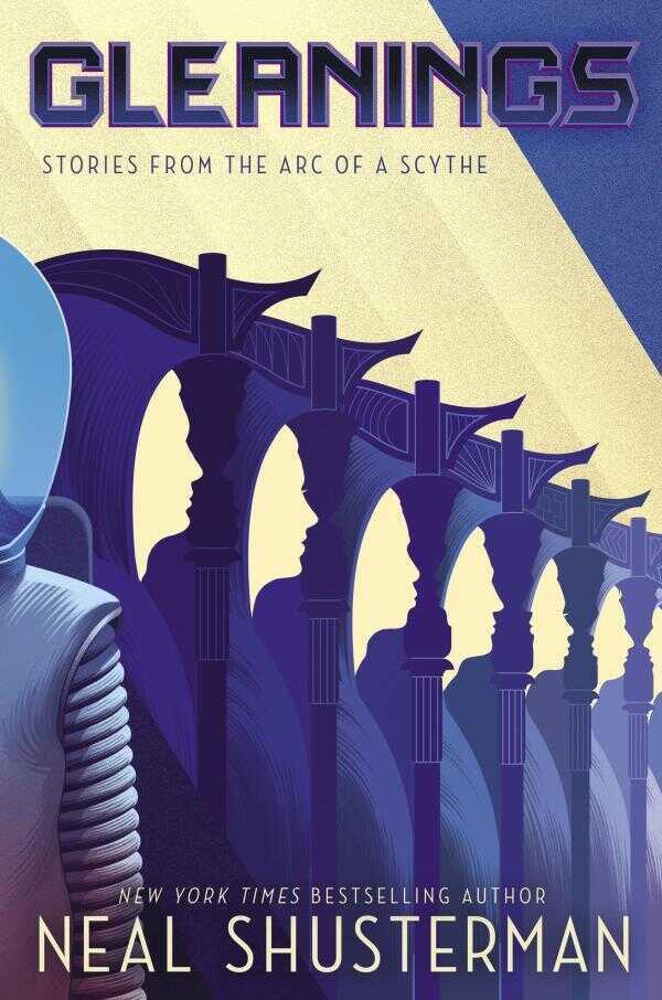 Gleanings — Neal Shusterman