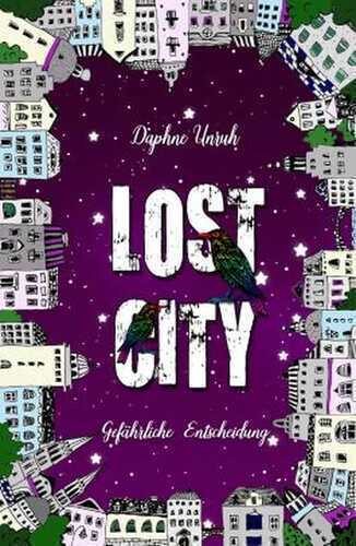 Lost City 2.0 - Gefährliche Entscheidung