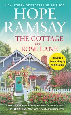 The Cottage on Rose Lane — Hope Ramsay