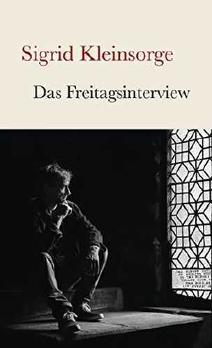 Das Freitagsinterview