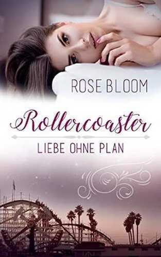 Rollercoaster: Liebe ohne Plan