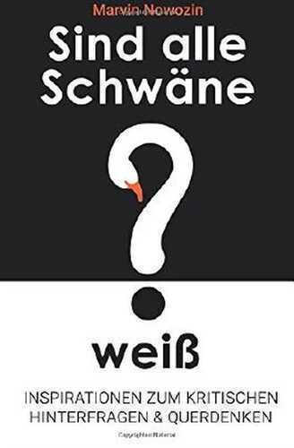 Sind alle Schwäne weiß?