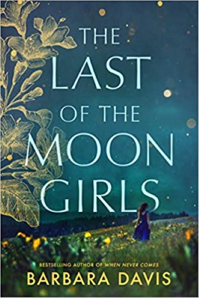 The Last of the Moon Girls — Barbara Davis