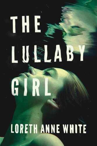 Lullaby Girl — Loreth Anne White