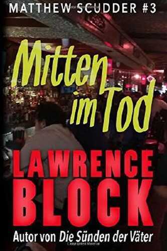 Mitten im Tod (Matthew Scudder)