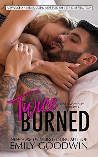 Twice Burned — Emily Goodwin