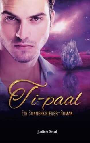 Ti-paal: Ein Sonnenkrieger-Roman