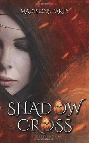 Shadowcross: Madisons Party
