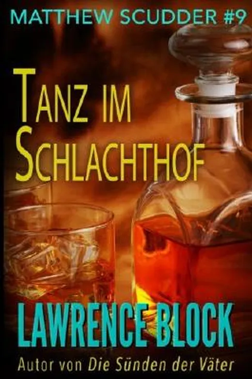 Tanz im Schlachthof (Matthew Scudder)