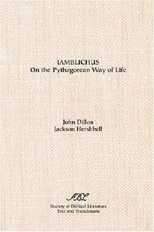 Iamblichus: On the Pythagorean Way of Life (Scholars Press Homage Series)